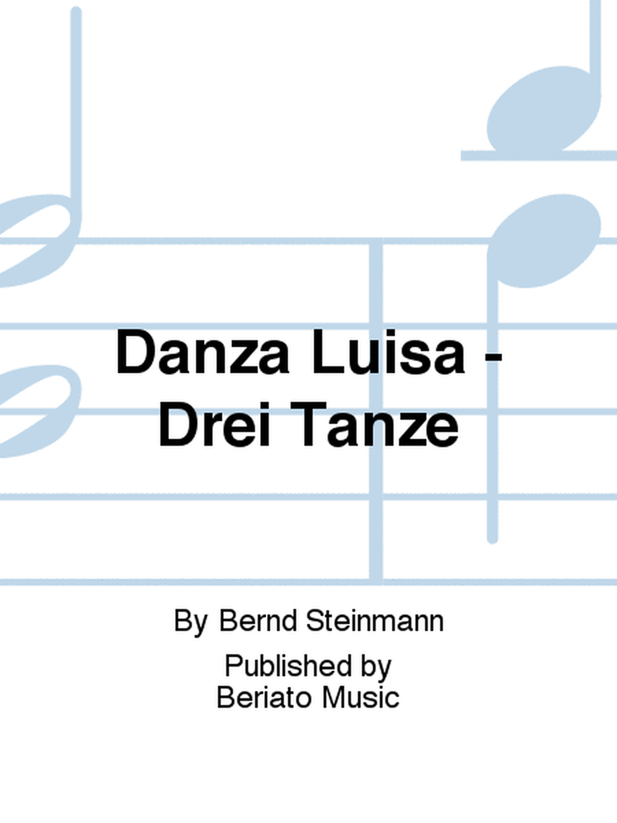 Danza Luisa - Drei Tanze