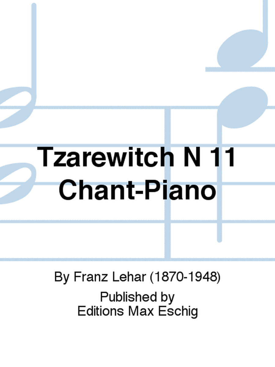 Tzarewitch N 11 Chant-Piano