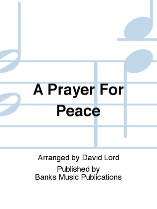 Book cover for A Prayer For Peace