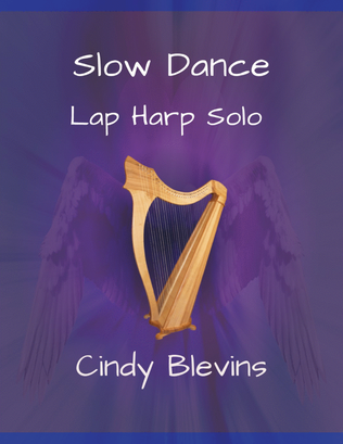 Book cover for Slow Dance, original solo for Lap Harp