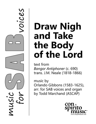 Book cover for Draw Nigh and Take the Body of the Lord - SAB voices, organ