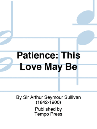 Book cover for PATIENCE: This Love May Be