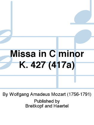 Missa in c K. 427 (417A)