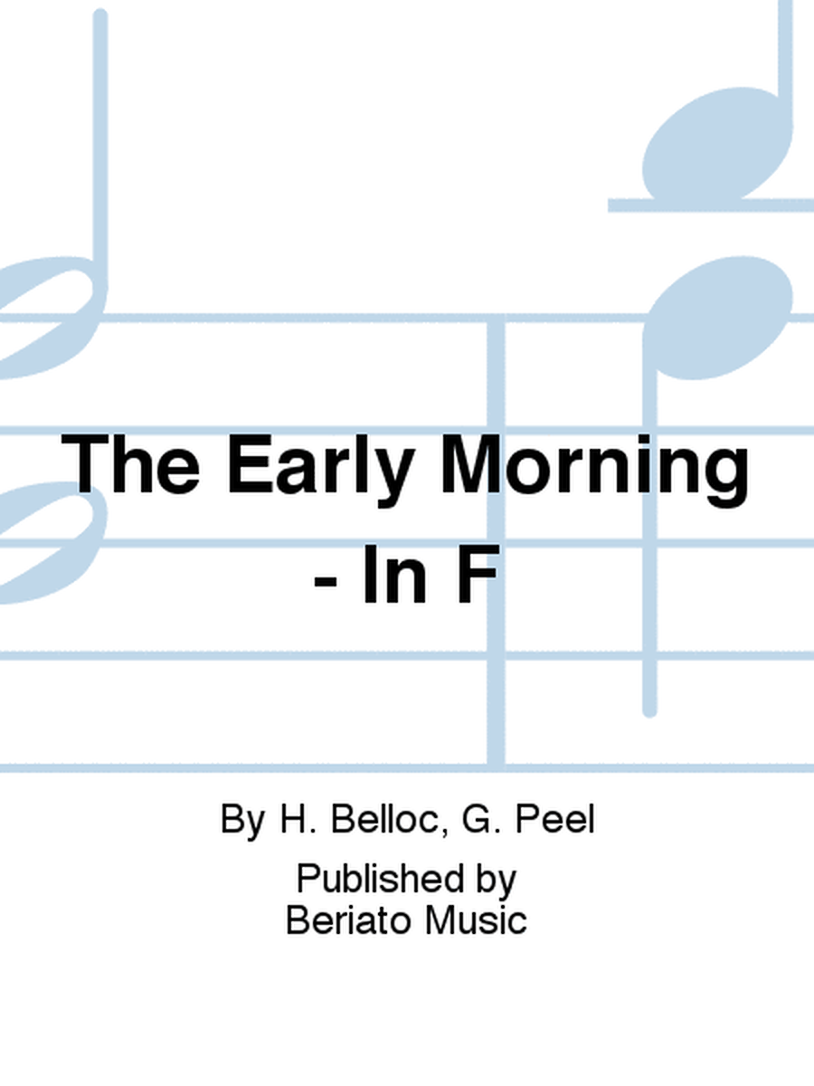 The Early Morning - In F