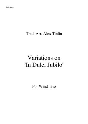 Book cover for Variations on 'In Dulci Jubilo' for Wind Trio