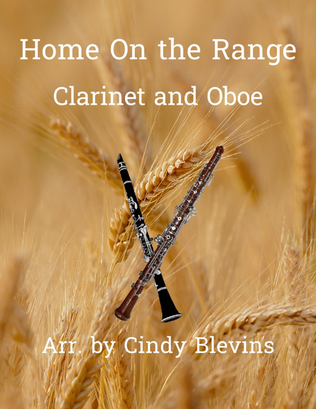 Home On the Range, for Clarinet and Oboe