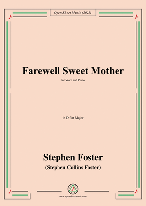 Book cover for S. Foster-Farewell Sweet Mother,in D flat Major