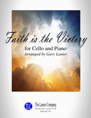 Book cover for FAITH IS THE VICTORY (for Cello and Piano with Score/Part)