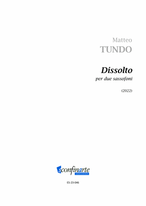 Matteo Tundo: Dissolto (ES-23-046)
