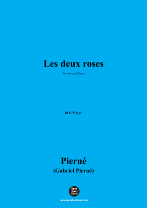 G. Pierné-Les deux roses,in G Major