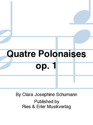 Book cover for Quatre Polonaises Op. 1