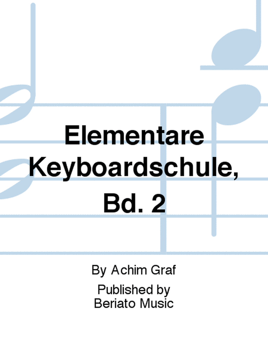 Elementare Keyboardschule, Bd. 2