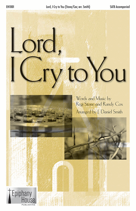 Lord, I Cry to You