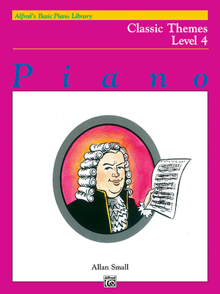 Book cover for Alfred's Basic Piano Course Classic Themes, Level 4