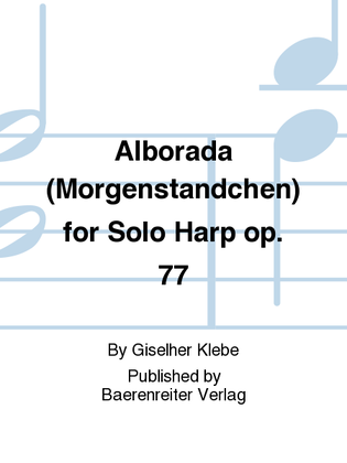 Book cover for Alborada (Morgenstandchen) for Solo Harp op. 77