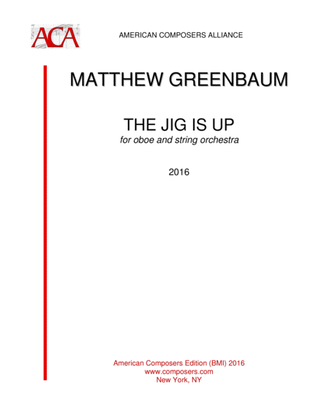 Book cover for [Greenbaum] The Jig Is Up