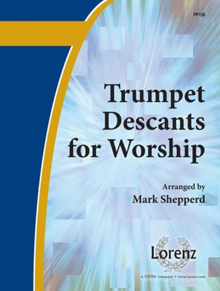 Trumpet Descants For Worship I