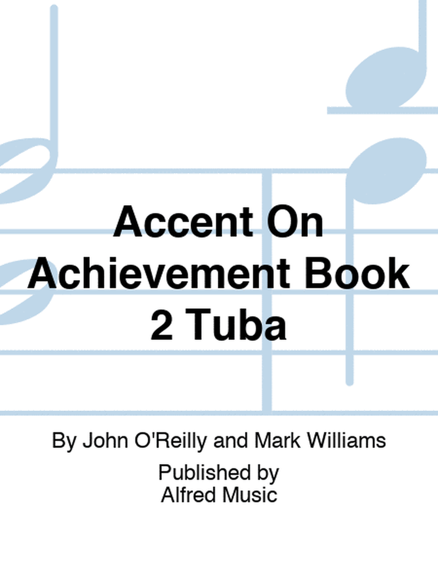 Accent On Achievement Book 2 Tuba