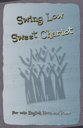 Book cover for Swing Low Sweet Chariot. Gospel Song for English Horn and Piano