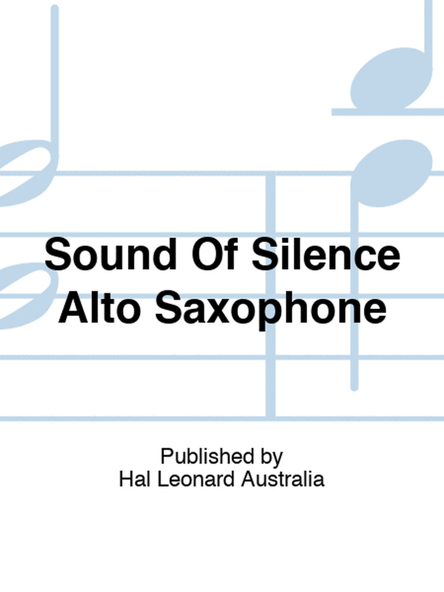 Sound Of Silence Alto Saxophone