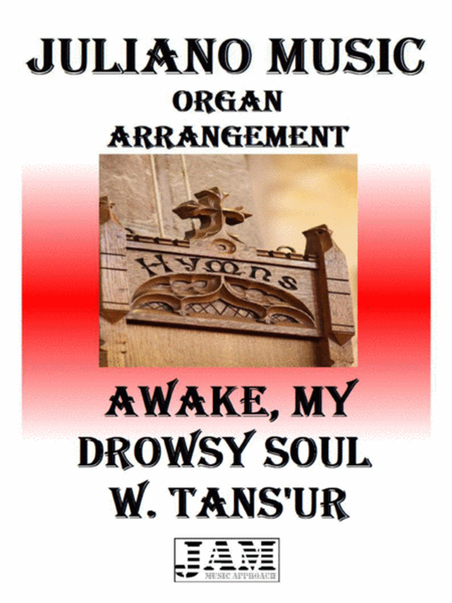 AWAKE, MY DROWSY SOUL - W. TANS'UR (HYMN - EASY ORGAN) image number null