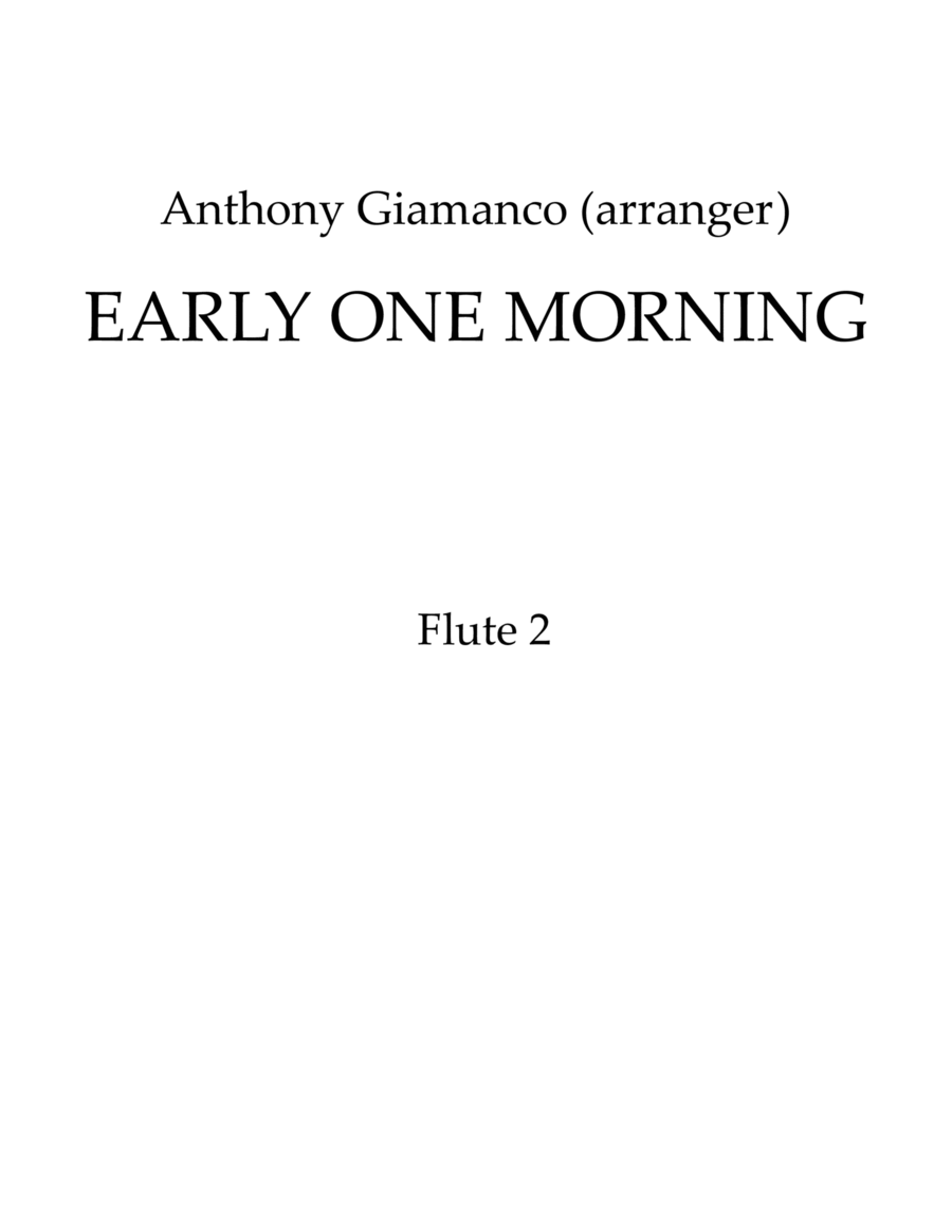 EARLY ONE MORNING - Full Orchestra (2nd Flute)
