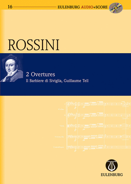 Gioachino Rossini: 2 Overtures: The Barber of Seville and William Tell