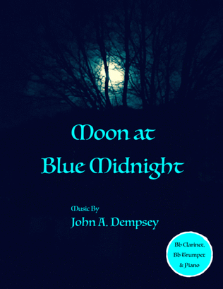 Book cover for Moon at Blue Midnight (Trio for Clarinet, Trumpet and Piano)