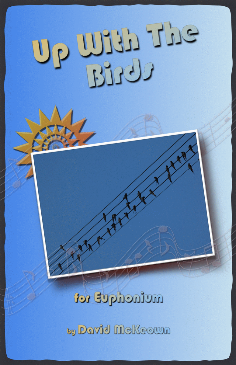 Up With The Birds, for Euphonium Duet