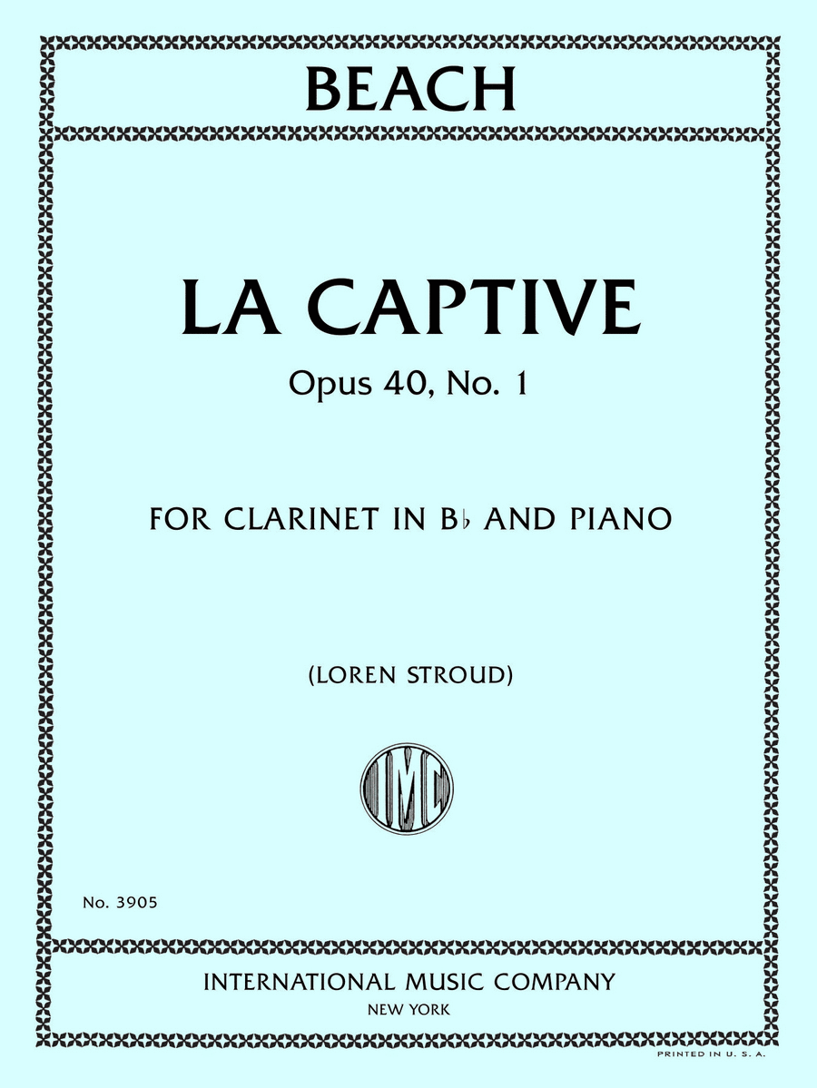 La Captive, Opus 40, No. 1, for B flat Clarinet and Piano