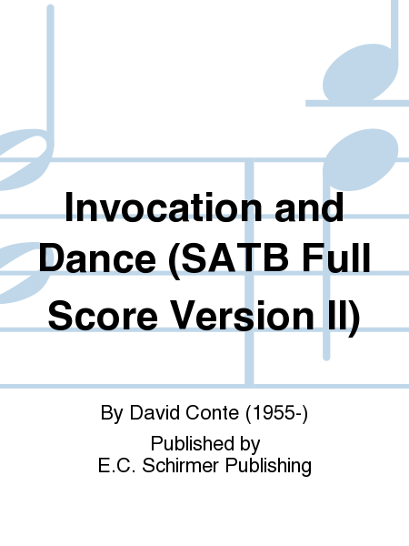 Invocation and Dance (Version II, SATB) (Full Score)