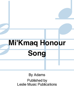 Book cover for Mi'kmaq Honour Song