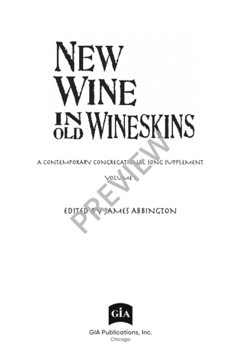 New Wine in Old Wineskins - Volume 1