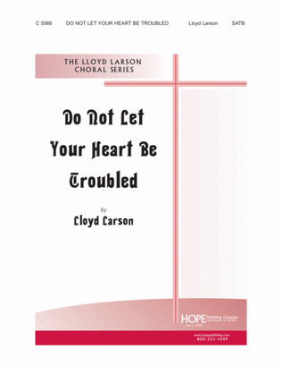 Book cover for Do Not Let Your Heart Be Troubled