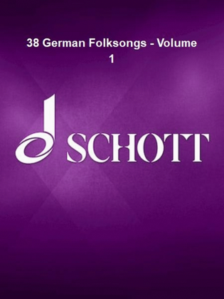 Book cover for 38 German Folksongs – Volume 1