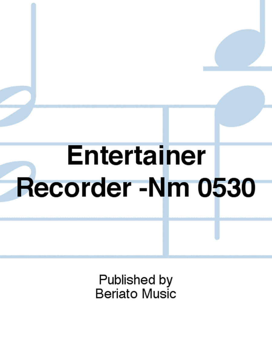 Entertainer Recorder -Nm 0530