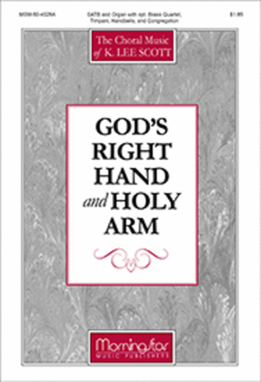 Book cover for God's Right Hand and Holy Arm (Full Score)