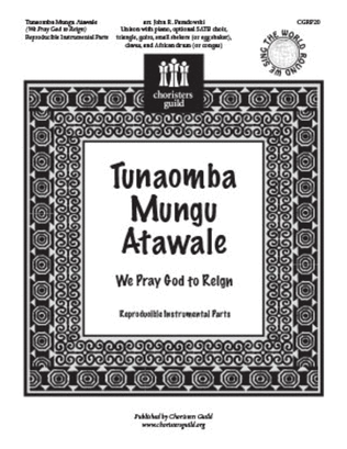 Tunaomba Mungu Atawale (We Pray God to Reign) - Reproducible Inst Parts