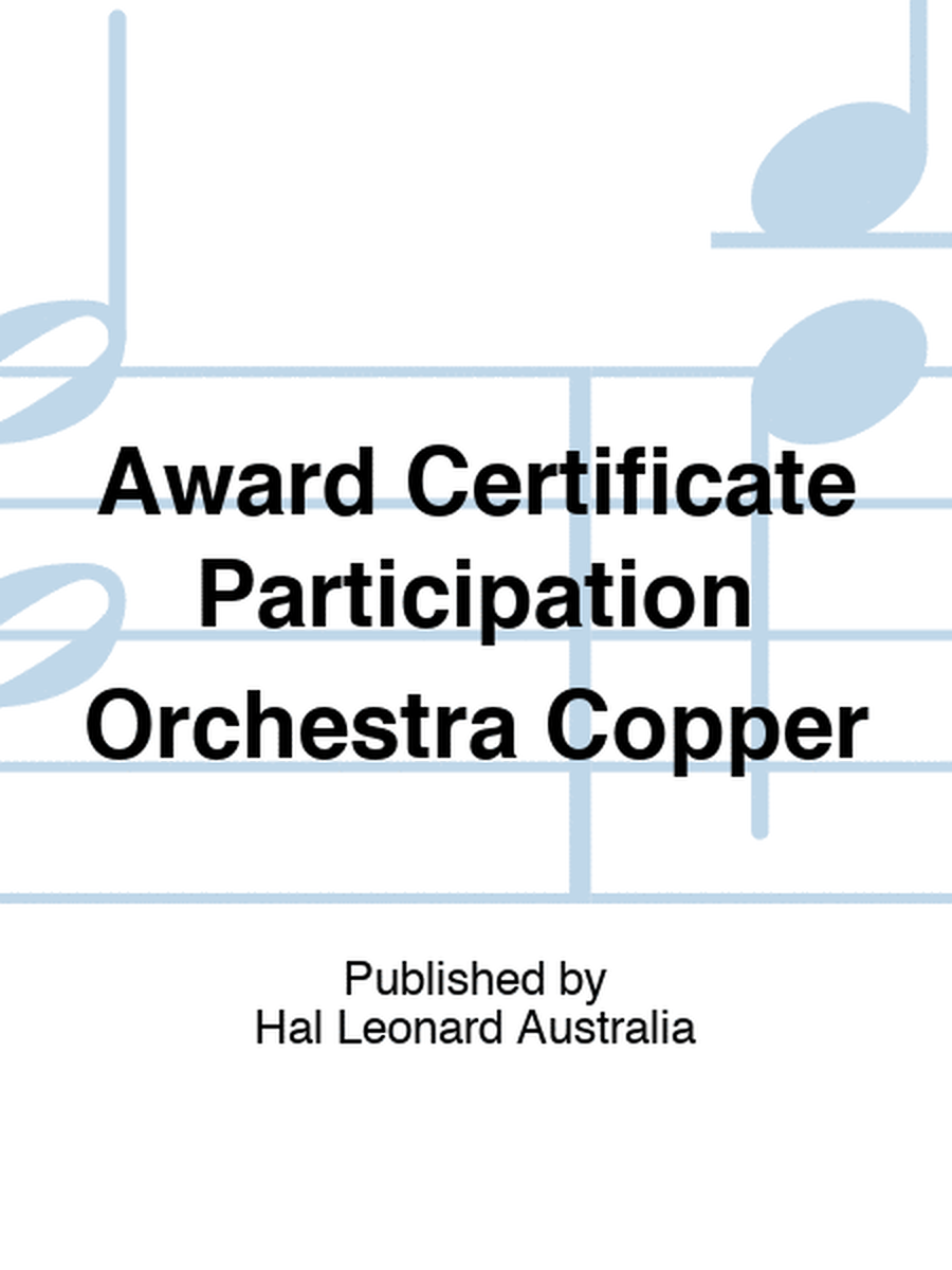 Award Certificate Participation Orchestra Copper