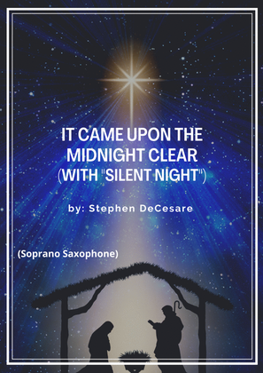It Came Upon The Midnight Clear (with "Silent Night") (Soprano Saxophone and Piano)