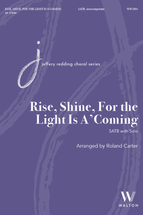 Book cover for Rise, Shine, For the Light Is A'Coming