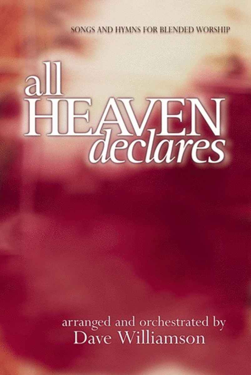 All Heaven Declares