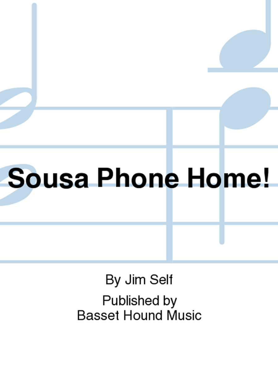 Sousa Phone Home! image number null