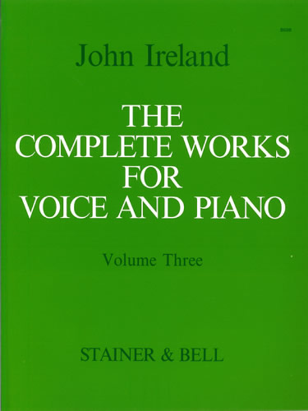 The Complete Works for Voice and Piano - Volume 3: Medium Voice