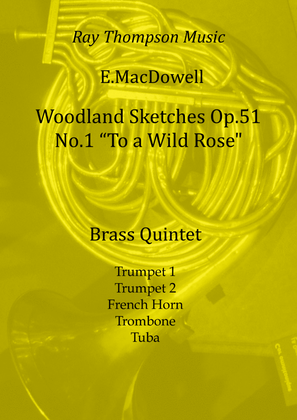 Book cover for MacDowell: Woodland Sketches Op.51 No.1 “To a Wild Rose" - brass quintet