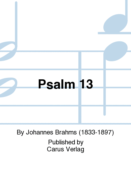 Der 13. Psalm (Psalm 13) (Psaume 13)
