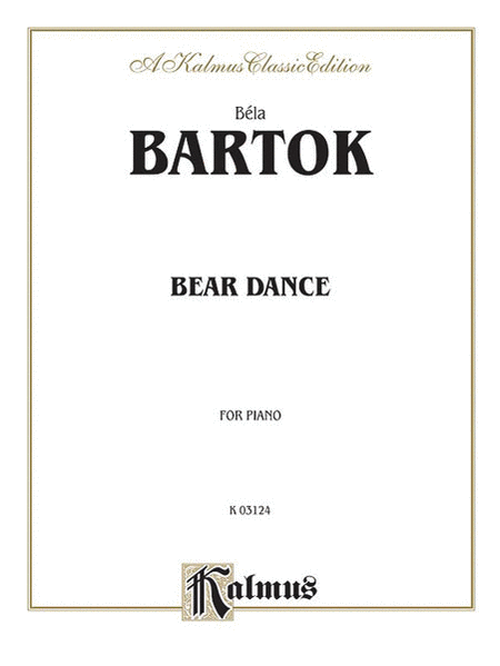 Bela Bartok : Bear Dance