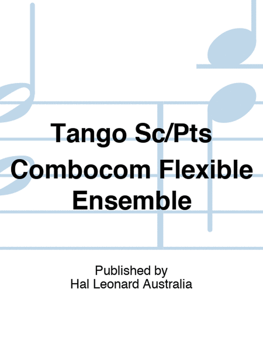 Tango Sc/Pts Combocom Flexible Ensemble