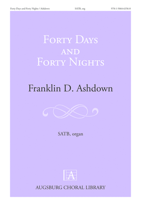 Forty Days and Forty Nights