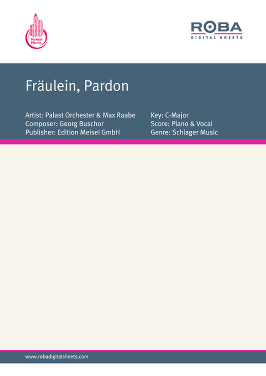 Fraulein, Pardon